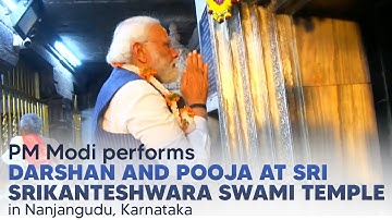 PM Modi performs Darshan and Pooja at Sri Srikanteshwara Swami Temple in Nanjangudu, Karnataka