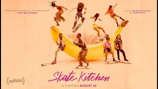 Skate Kitchen (2018) Official Trailer