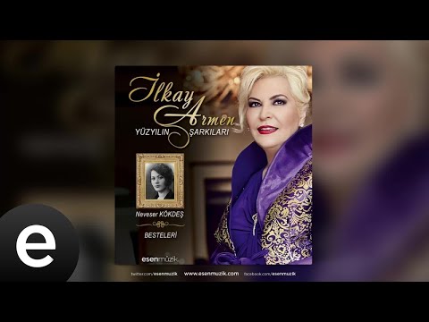 İlkay Armen - Sevdikçe Seni Ömrüm Artar - Official Audio - Esen Müzik