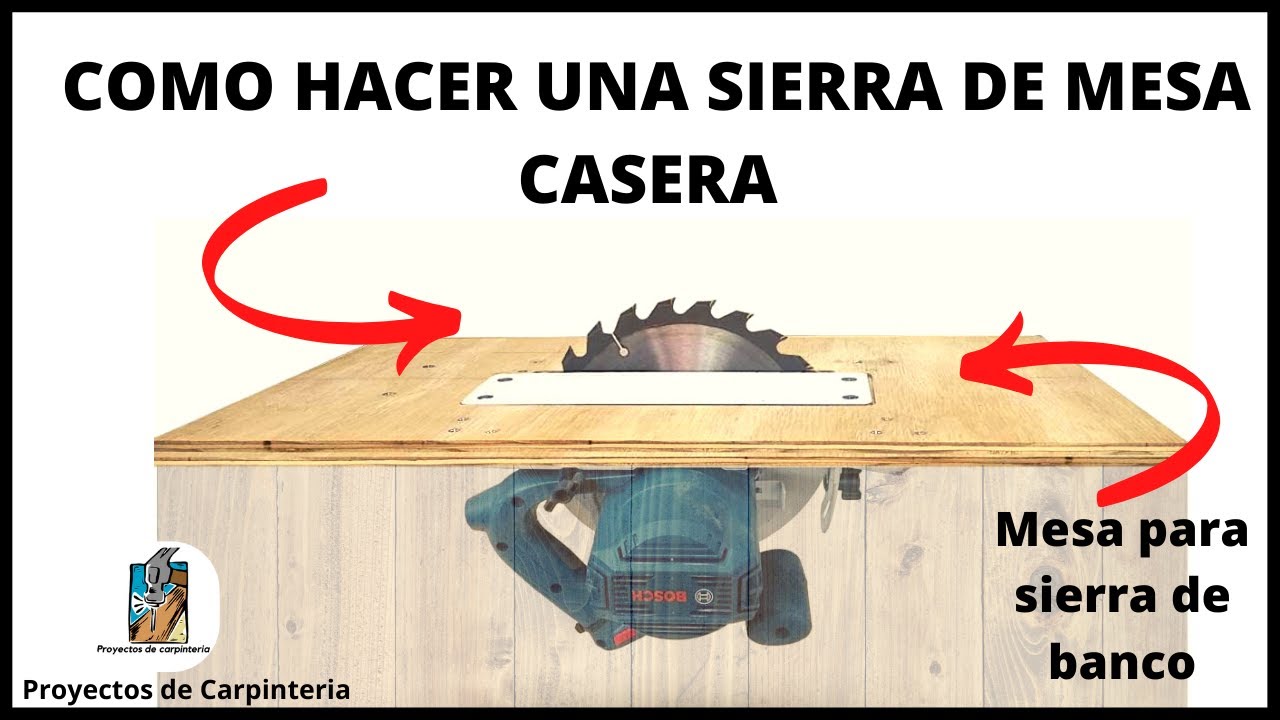 Como construir una mesa para sierra circular, en 10 pasos te muestro como  hacerla, es una adaptación p…