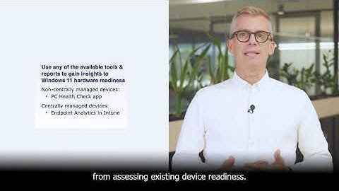 Upgrading your customers to Windows 11? How to assess device readiness