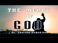 The mercy of god  dr  charles tamakloe