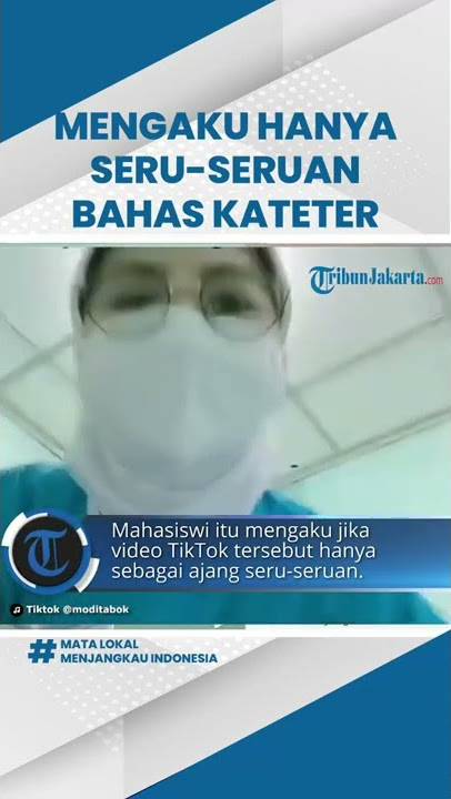 Pengakuan Mahasiswi yang Viral seusai Curhat Pasang Kateter ke Pasien Ganteng: Hanya Seru-seruan