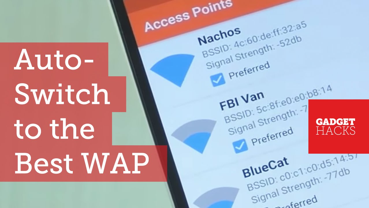 Make Android Automatically Switch To The Best Wi Fi Network How To