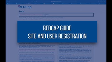 CASCADE: REDCap Guide – Site and User Registration