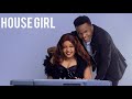 HOUSE GIRL