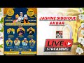 Live jashne siddique akbar     the grand mehfil e naat in jodhpur city 31 st night