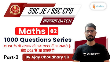 11:00 AM - SSC JE/SSC CPO | Maths by Ajay Choudhary | 1000 Questions Series