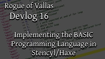 Rogue of Vallas Devlog 16: Implementing BASIC in Stencyl/Haxe