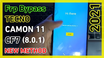 Frp Bypass TECNO CAMON 11 CF7 Oreo 8.1.0 NEW METHOD 2021