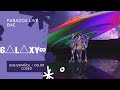 [Paradox Live BAE] G△L△XY∞ sub español sub español