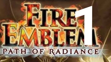 Fire Emblem Path of Radiance Playthrough Part 1