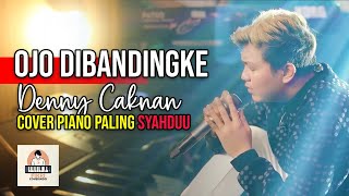 Cover Piano - Denny Caknan ojo dibandingke cover - Fikri Coverindo