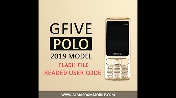 Gfive polo readed user code and flash file - almasoommobile