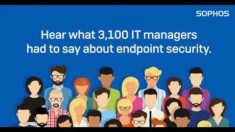 Why you need Endpoint Detection and Response by SOPHOS