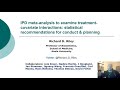 Individual participant data (IPD) meta-analysis to examine treatment-covariate interactions