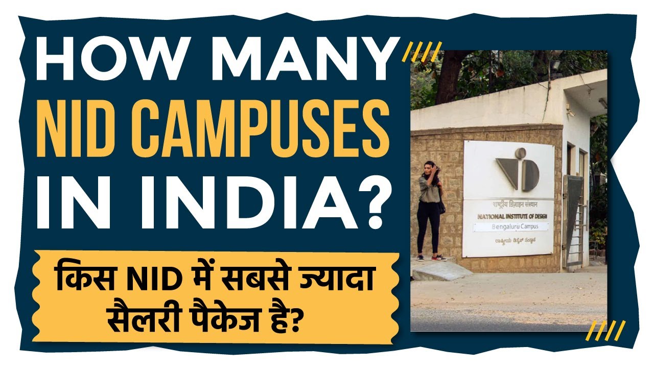How Many NID Campuses In India National Institute Design Campuses In 