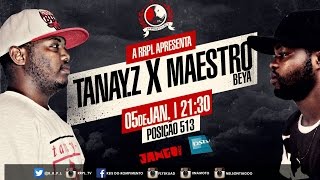 #RRPL Apresenta Tanay Z VS Maestro Beya 'Batalha dos Gigantes 2015'