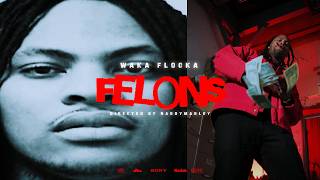 Waka Flocka Flame Felons Prod. Official Video
