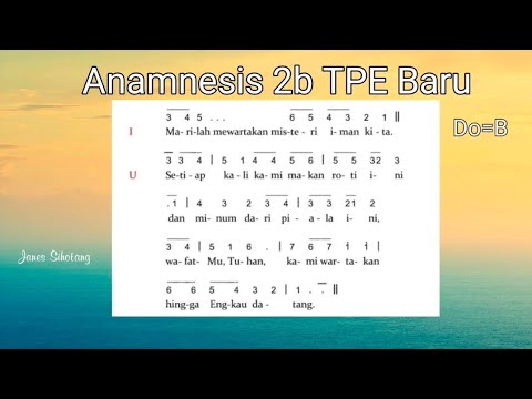 Anamnesis 2b TPE Baru Katolik - YouTube