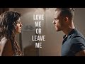 eda &amp; serkan | LOVE ME OR LEAVE ME