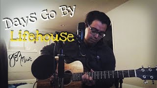 Days Go By - Lifehouse (J.OrCovers)