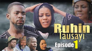 RUHIN TAUSAYI. (Episode 1) An Emotional Love Movie Series