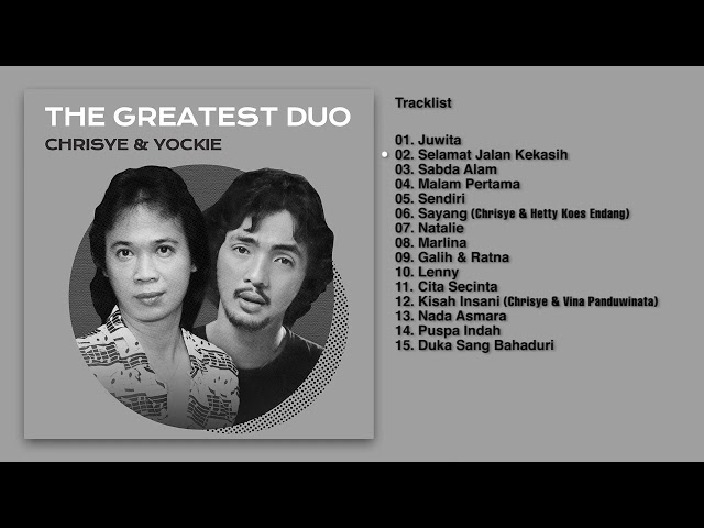 Chrisye - Album The Greatest Duo Chrisye u0026 Yockie | Audio HQ class=