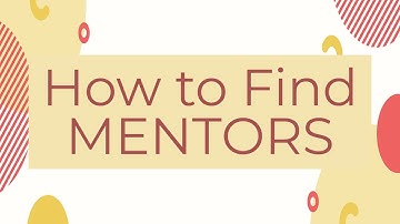 How to Find MENTORS - Week 18, 2018 LinkedIn #52WeekChallenge
