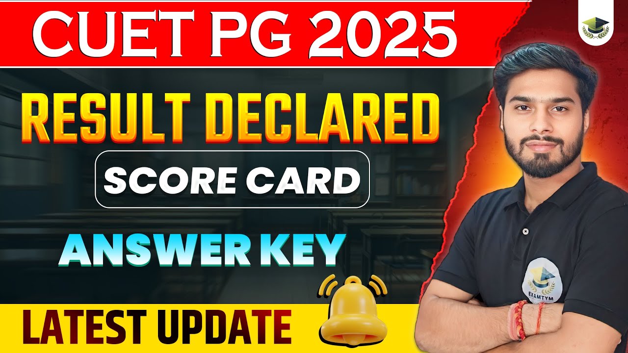 CUET PG 2025 - RESULT DECLARED || LATEST UPDATE - YouTube