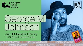 George M. Johnson, Jun 13, 6:30 - 8 p.m. | Arlington Reads