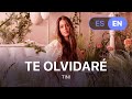 TINI - Te Olvidare (Lyrics / Letra English & Spanish)