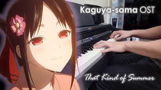 That Kind of Summer (Souiu Natsu) - Kaguya-Sama S3 OST Piano Cover