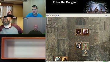 Enter the Dungeon   Session 3   Part 6