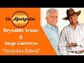 Reynaldo Armas & Jorge Guerrero - "Grandes Exitos"