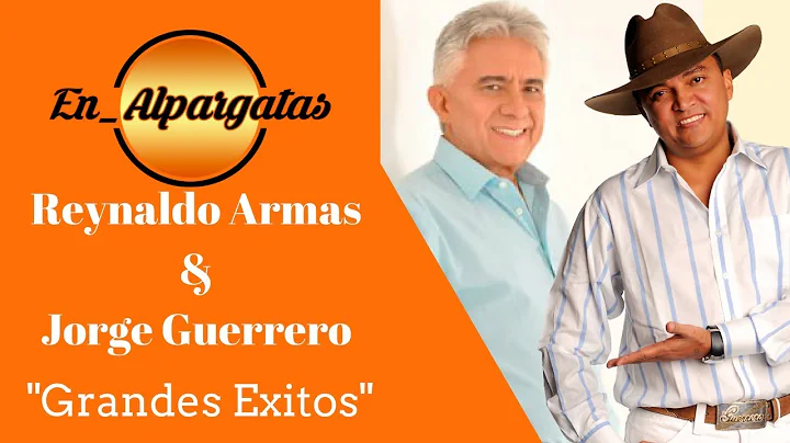 Reynaldo Armas & Jorge Guerrero - "Grandes Exitos"