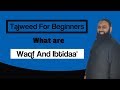 Tajweed A Beginners Guide Waqf And Ibtidaa Tajweed A Beginners Guide Waqf And Ibtidaa