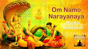 OM NAMO NARAYANAYA Chanting Mantra Meditation | Narayana is the Supreme God |