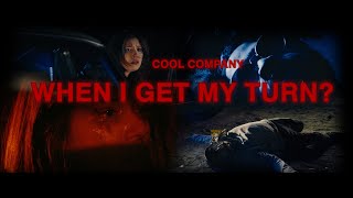 Cool Company - When I Get My Turn? | Official Music Video ????