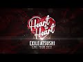 EXILE ATSUSHI LIVE TOUR "Heart to Heart" 追加公演/振替公演決定