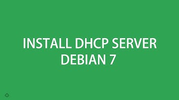 Install DHCP Server Debian 7