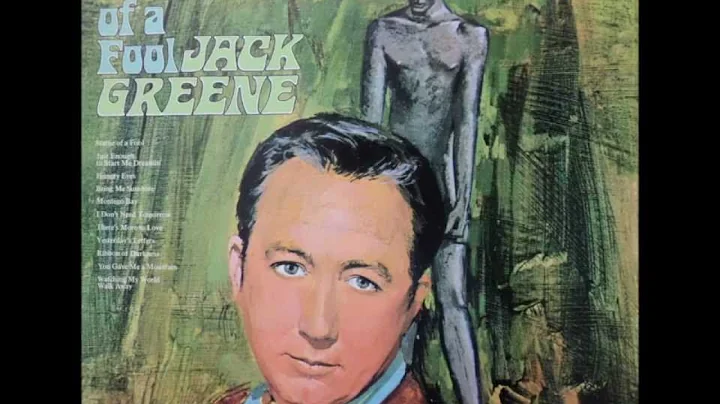 Jack Greene "Statue of a Fool"