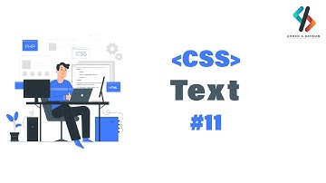 CSS Arabic Tutorial - 11 Text