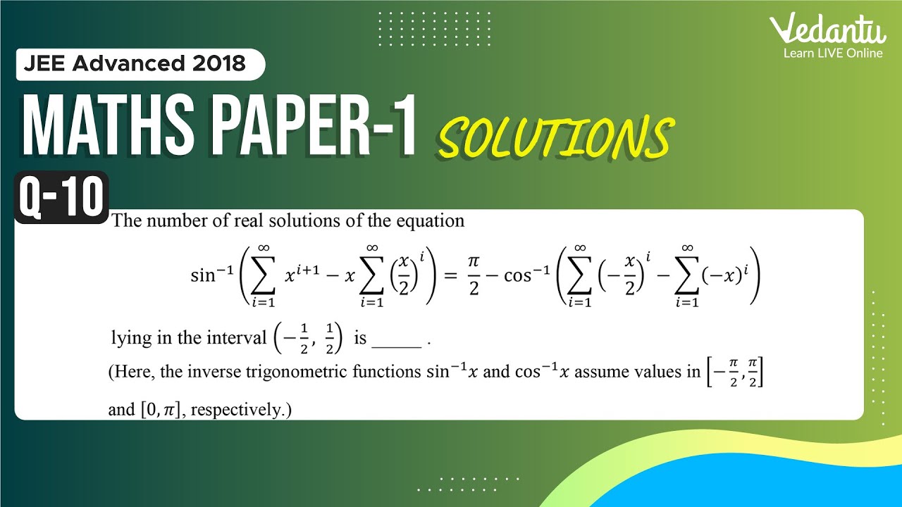 JEE Advanced 2018 Maths Solutions - Paper 1 (Q 10) | IIT JEE Maths ...