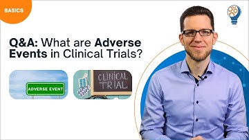 What are Adverse Events in Clinical Trials?