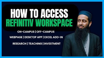 How to Access Refinitiv Eikon Workspace for Data Download | Research | Teaching | Investment | LSEG