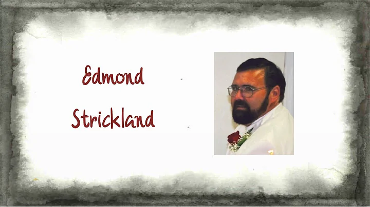 Edmond Strickland Funeral Service