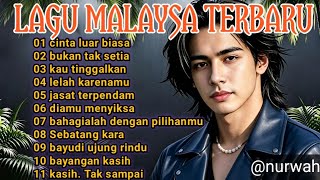 CINTA LUAR BIASA //LAGU MALAYSA TERMAHAL // ENAK DI DENGAR ‼️
