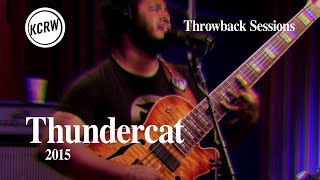 Thundercat - Full Performance - Live on KCRW, 2015