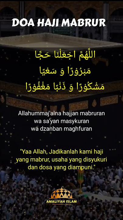 Doa Haji Mabrur #haji #mabrur